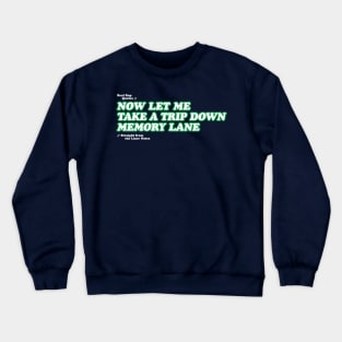 Memory Lane Crewneck Sweatshirt